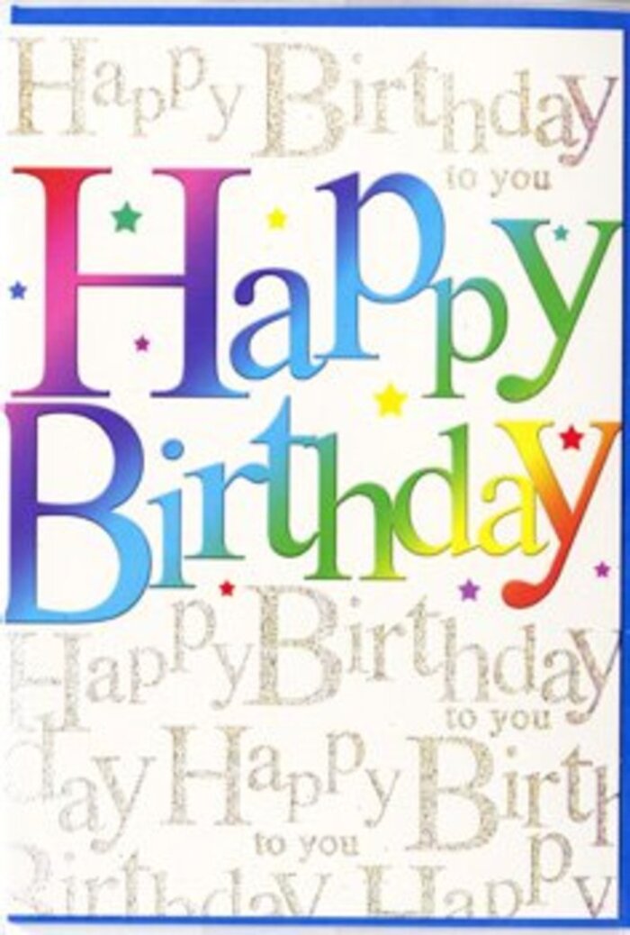 This image shows an eye-catching birthday card with a design that feels as upbeat and friendly as a get-together in a Basildon kitchen filled with laughter. Across the middle, the words Happy Birthday are written in bold capital letters that seem to glow with colour. Each letter is filled with a smooth, painterly gradient, moving seamlessly from deep red to bright orange, mellow yellow, lively green, aqua blue, and finally soft violet, like a row of party candles lit along a cake at a home gathering near Northlands Park. The colours are vivid yet softly blended, creating a harmonious rainbow effect that draws the eye immediately. Behind the main text, the background is an off-white or creamy tone, gently covered in a repeated gold script that reads Happy Birthday to you. The script is fine and looping, as if written with a delicate calligraphy pen, and its metallic finish gives off a subtle shimmer whenever the light hits it, reminiscent of fairy lights twinkling during an evening party in Basildon. Around the letters, faint sparkles and tiny dot-like accents add a touch of playful glitz, suggesting confetti still hanging in the air long after the song has finished. The card stock appears smooth and slightly glossy, with the main letters very lightly raised to provide a small textural contrast. The overall mood is cheerful, bright, and warmly personal, making this card an ideal partner to a colourful birthday bouquet delivered to friends, family, or colleagues across Basildon, from quiet residential streets to the busy town centre.