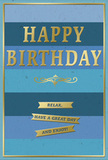 A calm yet celebratory birthday card, pictured as though resting on a hall table in a Basildon home, brings together layered blues and luminous gold to create a thoughtful greeting. The background features broad, horizontal stripes in varying shades of blue, blending from a deep navy band at the top through rich mid-blues and teal into a light, airy sky blue at the base, like the soft gradient of daylight over Northlands Park. Across the centre, the words HAPPY BIRTHDAY are embossed in bold gold capitals, each letter raised and crisp, catching the light with a gentle metallic shimmer. The effect feels polished and festive but never overwhelming. Immediately below the main message is a delicate golden flourish, curving gently across the width of the card and adding a hint of classic, ornamental style. Beneath this flourish, three narrow golden banners sit neatly one above the other, each embossed and elegantly bordered, carrying the warm, easy-going message: Relax, have a great day and enjoy! A slim gold border runs around the edge of the card, framing the design and giving it a sense of completeness, almost like a picture in a simple gilt frame. The card stock has a smooth, slightly velvety finish, with the contrast between the matte blues and the raised gleam of the gold inviting touch as much as sight. It is easy to imagine this card standing beside a birthday arrangement on a sideboard in Laindon or Kingswood, quietly waiting to be noticed. The overall impression is one of gentle happiness and reassurance-a birthday card that feels calm, considered, and genuinely meant to make someone's day feel that little bit more special.